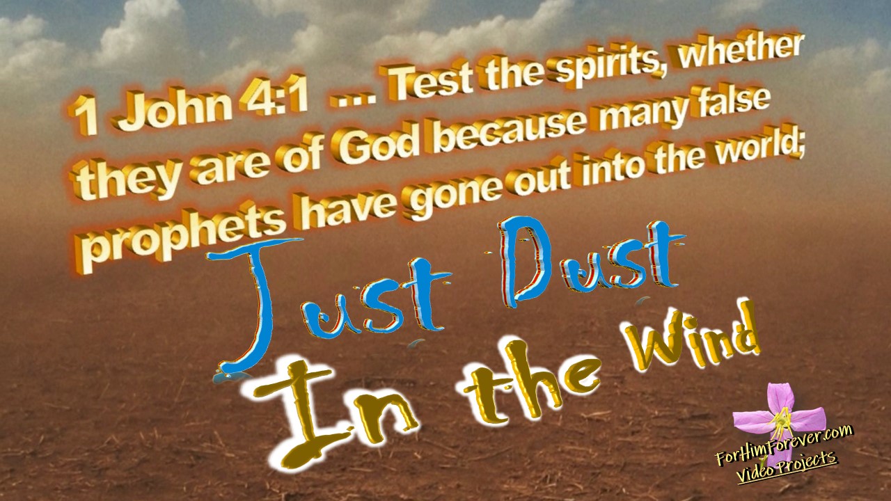 Just Dust in the wind